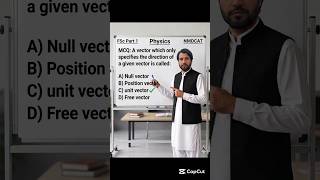 NMDCAT/Physics mcqs/FSC/ part1/solution#shorts #physicsshorts