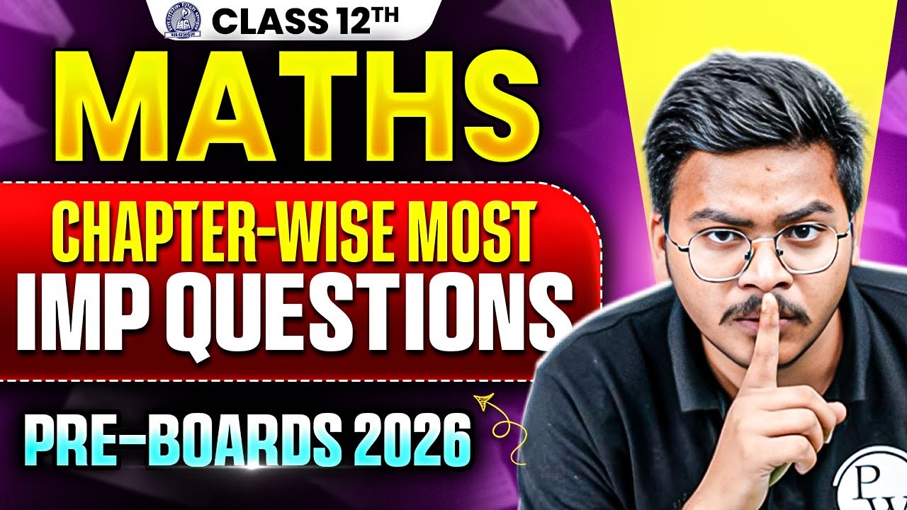 Class 12 Maths - Chapter-wise Most Important Questions 🔥| Pre-Boards ...