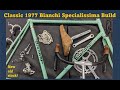1977 Bianchi build! We assemble the entire bike.