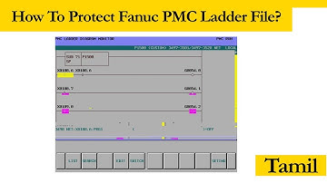 How To Protect Fanuc PMC LADDER File in Tamil