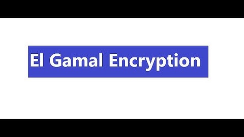 ElGamal Public-Key Encryption Scheme
