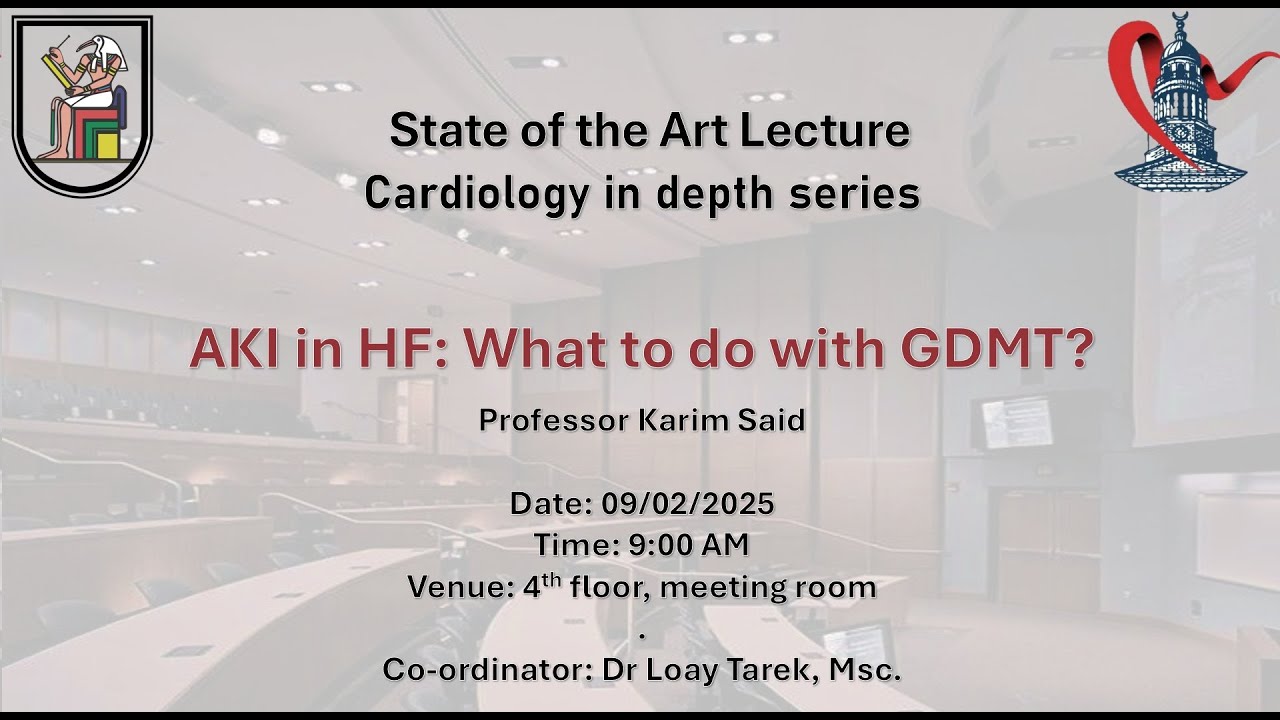 State of the Art Lecture- AKI in Heart Failure: What to do with GDMT?