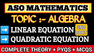 OPSC ASO MATHEMATICS || COMPLETE ALGEBRA (2ND PART ) IN ONE SHOT || THEORY WITH MCQS SOLUTION