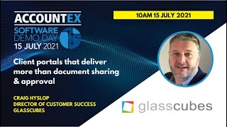 Glasscubes: Accountex Demo Day Recording