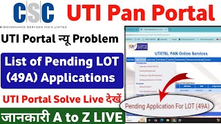 csc uti pan Lot(49A) Problem | csc se uti pan card kaise apply kare 2026 | uti pan card new update