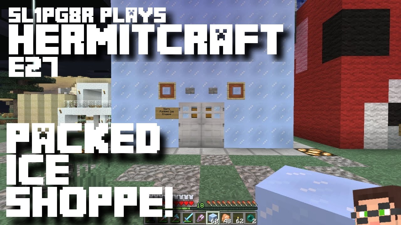 HermitCraft MineCraft LP E27 - Packed Ice Shoppe! ( Let's Play ) - YouTube