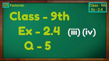 Class - 9th, Ex - 2.4, Q 5 (iii), (iv) (POLYNOMIALS) Maths NCERT CBSE