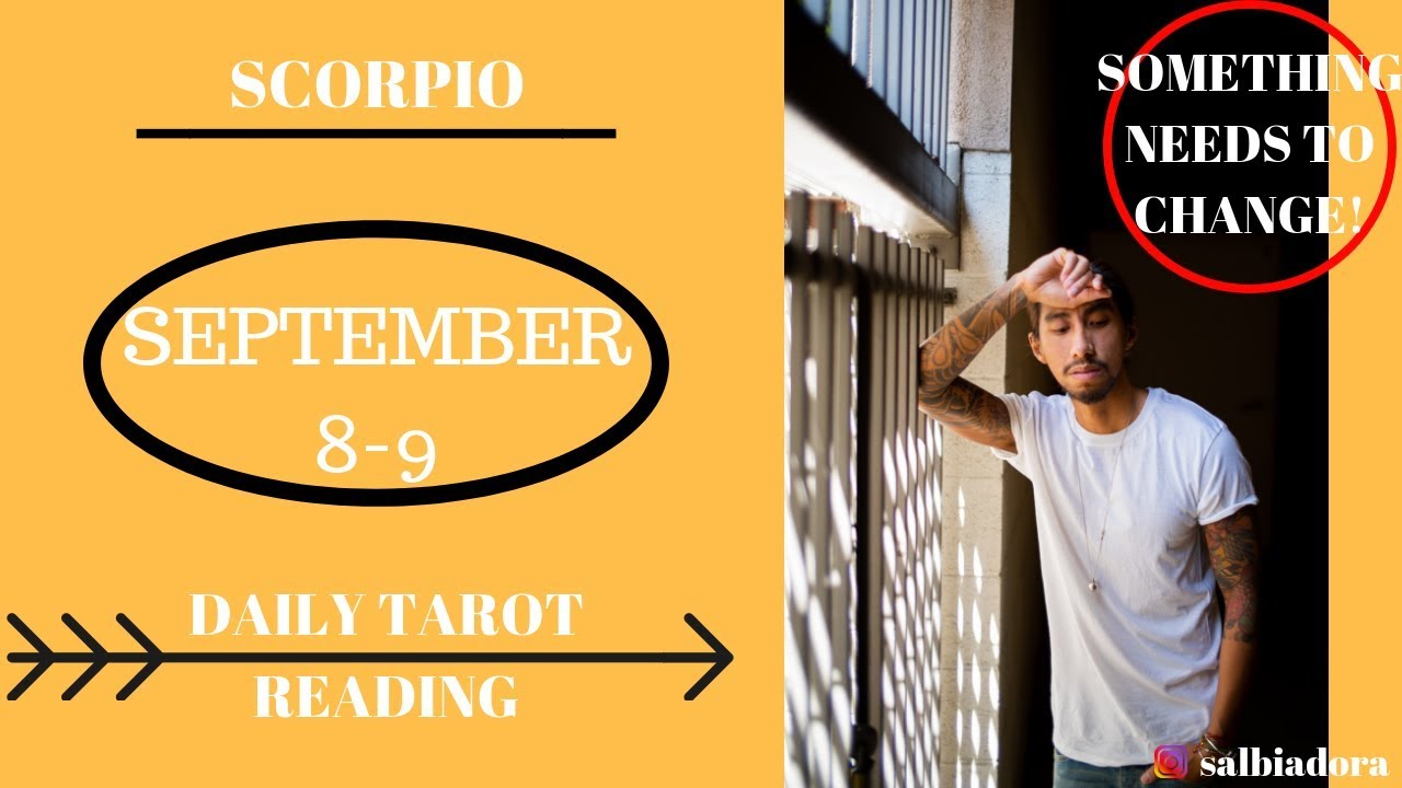 SCORPIO "THEY HAVE TRUST ISSUES AND NEED MORE LOVE" SEPTEMBER 89 DAILY TAROT READING YouTube