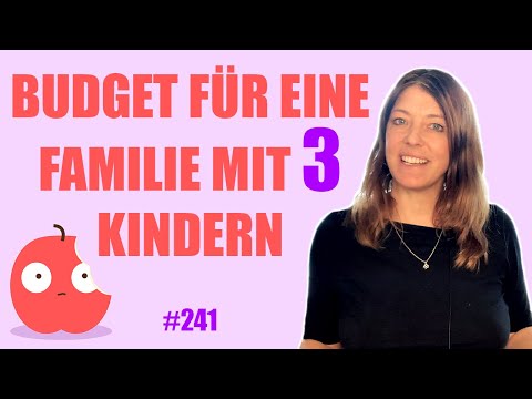#241 Welches Lebensmittel Budget für eine Familie mit 3 Kindern