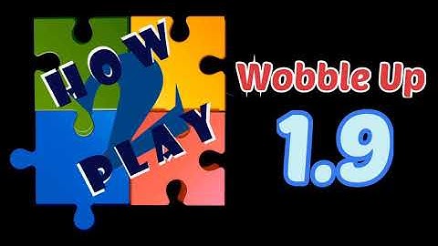 Wobble Up 1.9 | Chapter 1 Level 1.9 Complete Walkthrough (Wobble Journey)