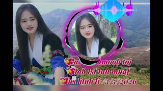 ☑️Suab nkauj kwv txhiaj kho siab ❤️ nkauj Remix DJ hmoob #suno-grok-AI 💽3/5/2026