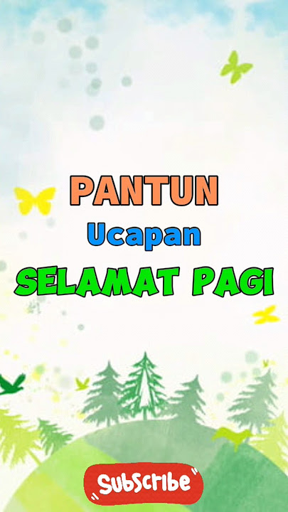 Pantun Ucapan Selamat Pagi. #shorts