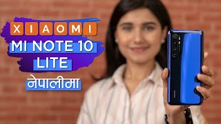 Mi Note 10 Lite Review नेपालीमा: Best phone under रू 50,000 ?