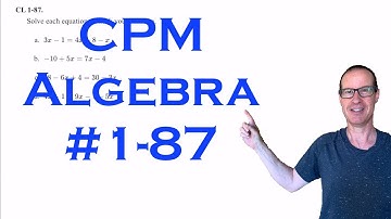 CPM Algebra Chapter 1 Problem 87
