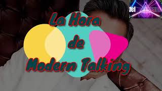 Modern Talking - La Hora De Modern Talking En Vivo 2022 - 27/02/2022