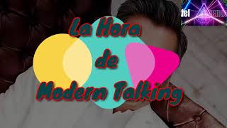 Modern Talking - La Hora de Modern Talking en Vivo 2022 - 27/02/2022