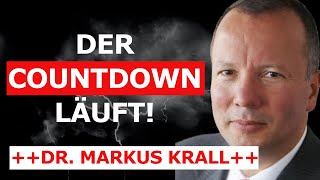 Dr. Markus Krall -  Der Countdown läuft! So wird es kommen...