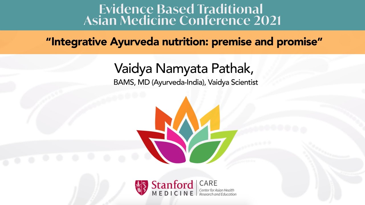Integrative Ayurveda Nutrition Premise and Promise by Dr. Vaidya