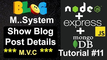 Blog Management System #11 - Show Blog Post Details in Node, Express JS & MongoDB #nodejsproject