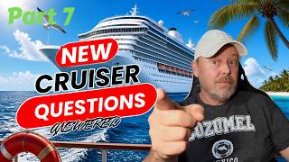 Cruise Questions Answered - Part 7