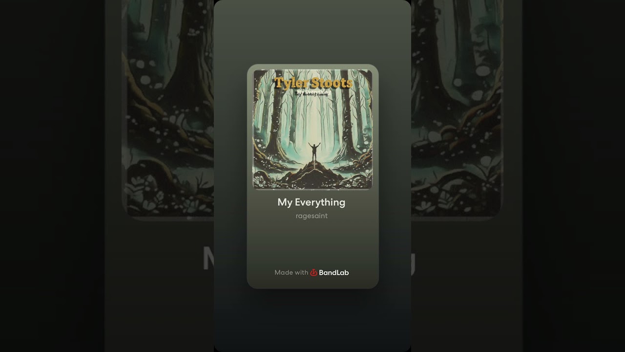 "My Everything" by: Tyler J Stoots