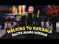 Walking to karbala recite along version  sayed ali alhakeem  english animated latmiyanoha