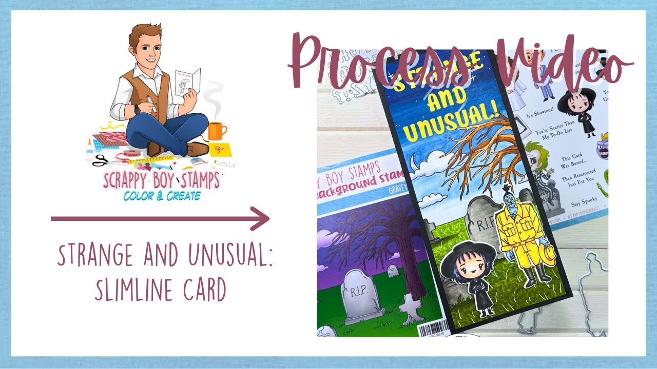 Strange and Unusual: Slimline Card