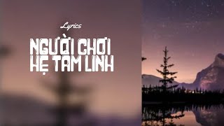 Người Chơi Hệ Tâm Linh bản Full có Rap Color 7 cực bánh cuốn