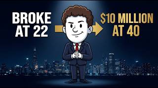 Every Level of a Self-Made Millionaire — Broke at 22 to $10 Million at 40