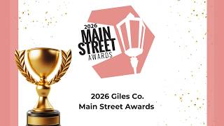 2026 Giles Co. Main Street Awards | Main Street Media TV [August 27, 2026]