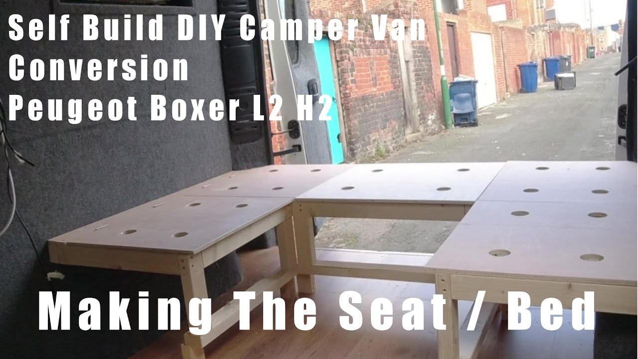 Self Build DIY Camper van Conversion - Peugeot Boxer L2 H2 - Making The Seat And Bed