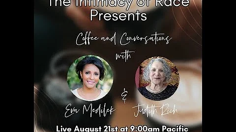 Coffee and Conversations Hosted by Eva Medilek, wi...