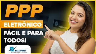 ACESSO FACIL AO PPP ELETRONICO PASSO A PASSO