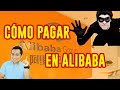 ¿Cómo pagar en ALIBABA? - Métodos seguros