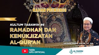 🔴📡🎥 KULTUM TARAWIH #6 RAMADHAN DAN KEMUKJIZATAN AL-QUR’AN screenshot 4