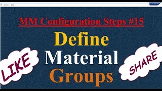 MM Configuration Steps #15 Define Material Groups