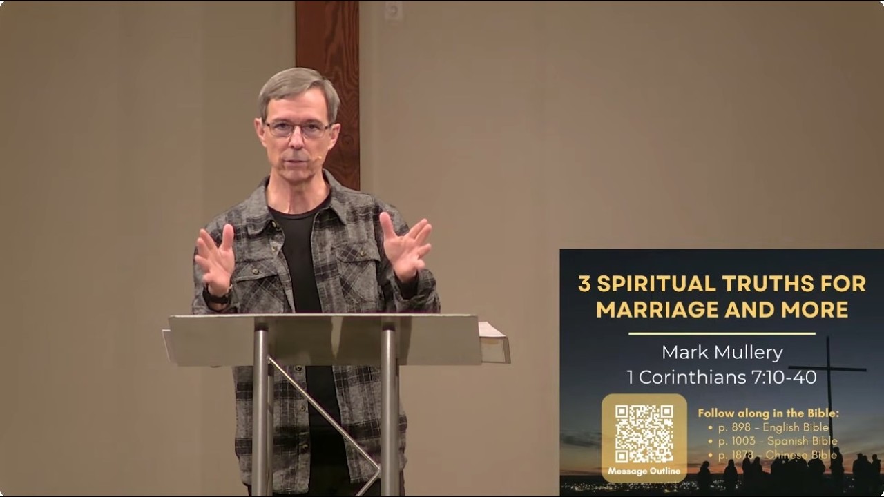 3 Spiritual Truths for Marriage and More - 1 Corinthians 7:10-40 - Feb ...