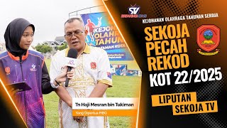 EPISOD 2 | REKOD BARU OLAHRAGA SEKOJA EDISI 22