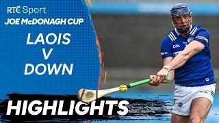 Laois v Down | GAA Highlights | RTÉ Sport