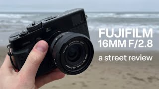 The Fujifilm 16mm f/2.8 WR is NOT For Everyone | A Street Photography Review