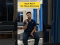 Suffering from Neck Pain? Start These Exercises Today #shorts #shortvideo