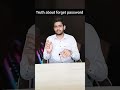 Truth about forget password 🤨 #cybersecurity #password #technology #shorts #short