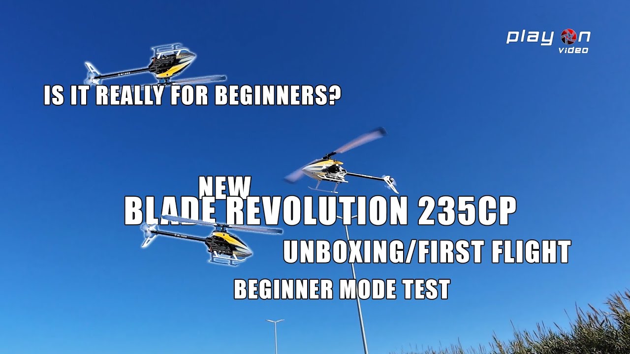 Blade Revolution 235 CP RTF - Unboxing/First flight