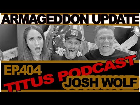 TITUS PODCAST "Josh Wolf"
