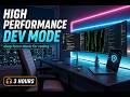 HIGH PERFORMANCE DEV MODE • Coding Focus Music • 3 Hours