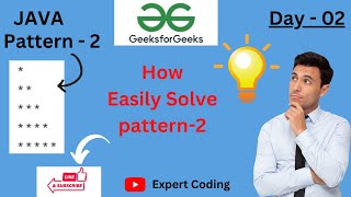 GeeksforGeeks Pattern | solve pattern 2 for begineers 2023 |@expertcoding3624 @GeeksforGeeksVideos