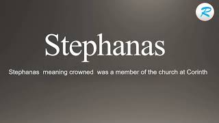 How To Pronounce Stephanas - Youtube