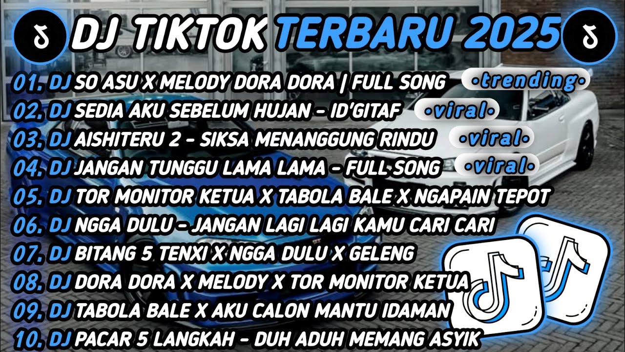 DJ TIKTOK TERBARU 2025🎵DJ SO ASU X MELODY DORA DORA🎵DJ SEDIA AKU SEBELUM HUJAN IDGITAF 🔥