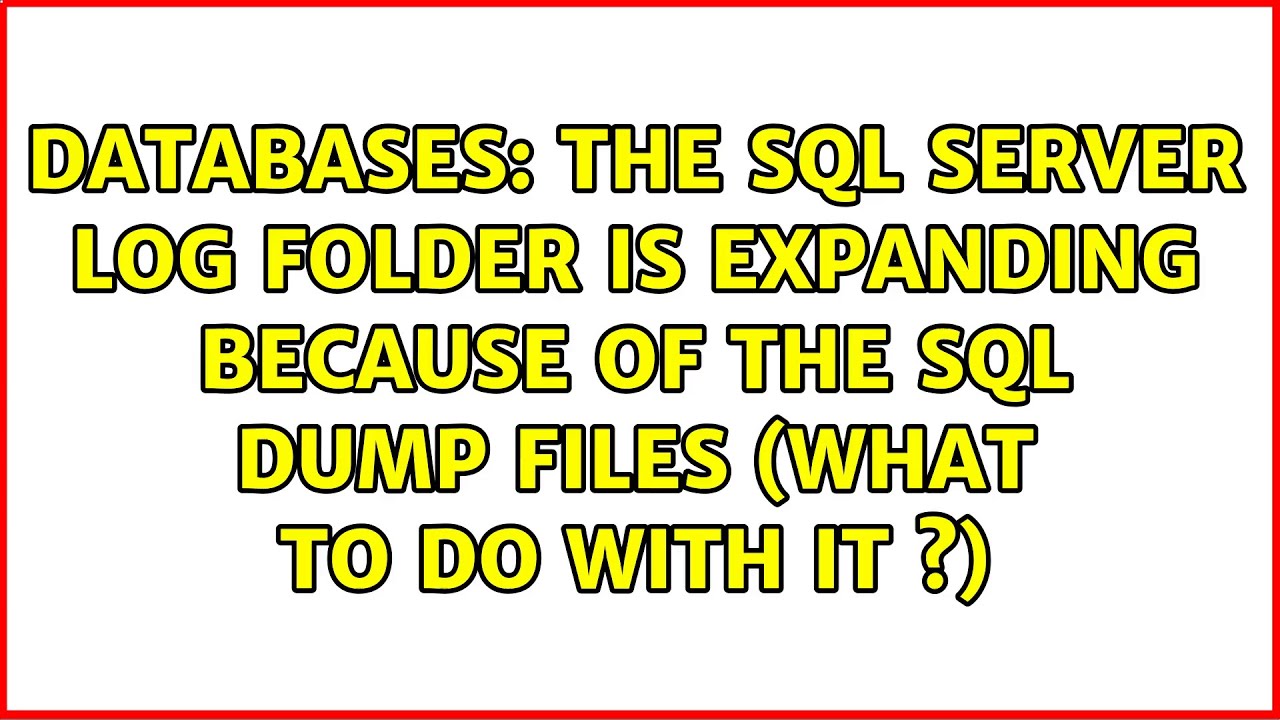 The SQL server Log folder is expanding because of the SQL Dump files ...