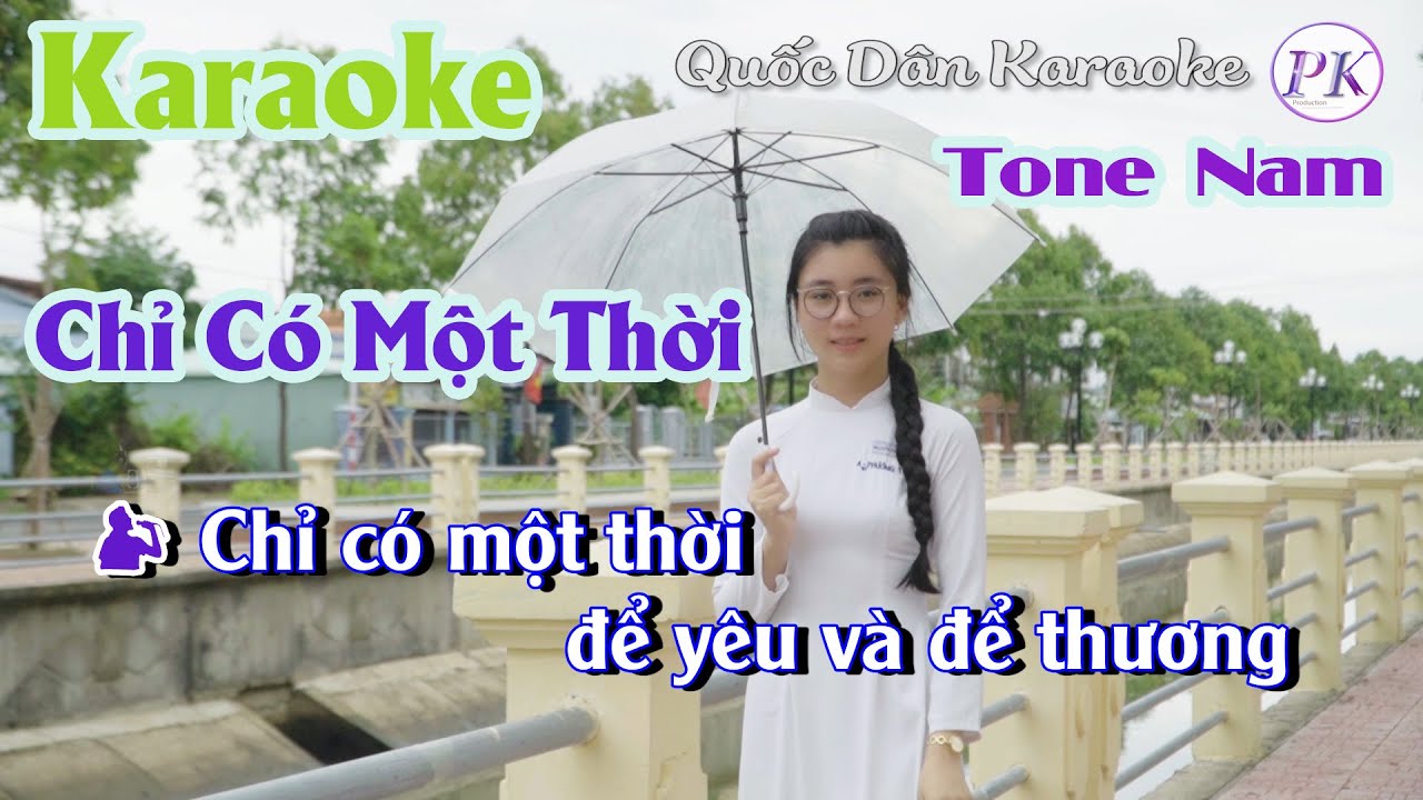 Karaoke Chỉ Có Một Thời | Bossa Nova | Tone Nam (Em,Tp:103) | Quốc Dân Karaoke